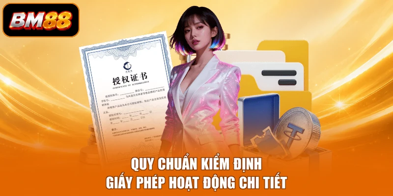 Quy chuẩn kiểm định giấy phép hoạt động chi tiết